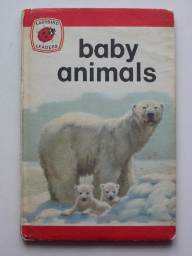 Baby Animals (Leaders, Series 737),Used