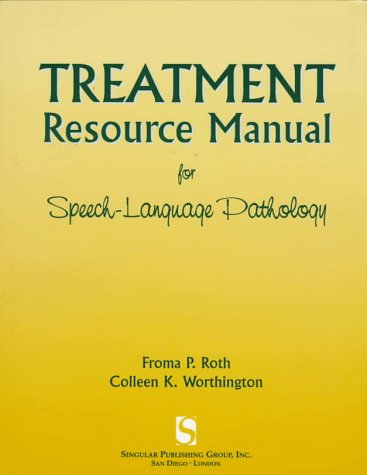 Treatment Resource Manual for SpeechLanguage Pathology,New