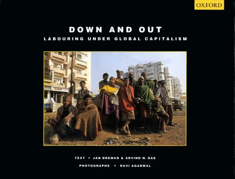 Down and Out: Labouring Under Global Capitalism,Used