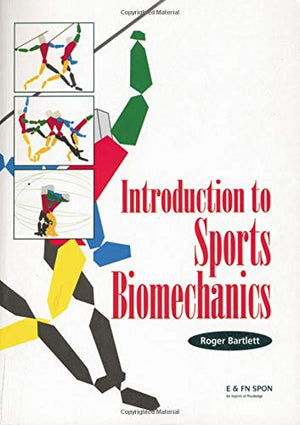 Introduction To Sports Biomechanics: Analysing Human Movement Patterns (Volume 2)-used