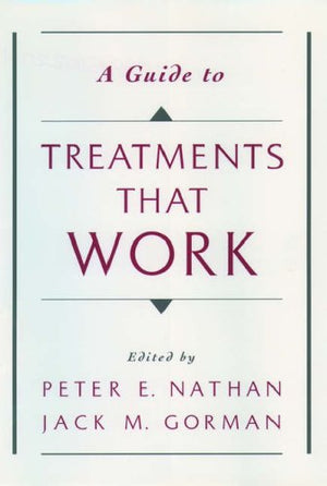 A Guide to Treatments That Work,Used