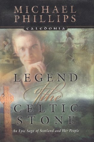 Legend of the Celtic Stone (Caledonia Series, Book 1),Used
