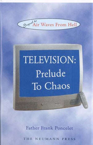 Television: Prelude To Chaos,Used