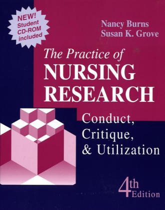 The Practice Of Nursing Research: Conduct, Critique & Utilization,Used
