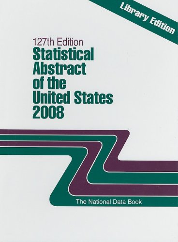 Statistical Abstract of the United States 2008: The National Data Book (Library Edition),Used
