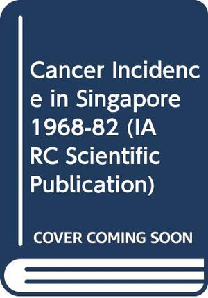 Trends in Cancer Incidence in Singapore 19681982,Used