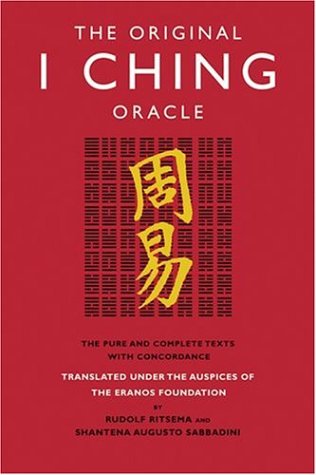 The Original I Ching Oracle: The Pure And Complete Texts With Concordance
