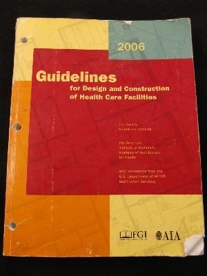 Guidelines for Design and Construction of Health Care Facilities,Used