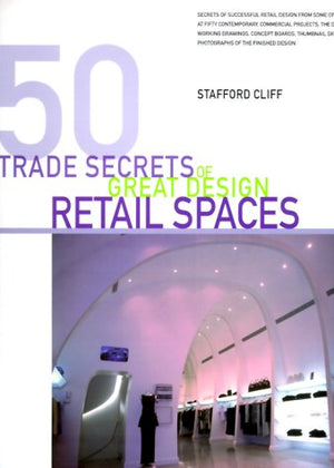 50 Trade Secrets of Great Design Retail Spaces,Used