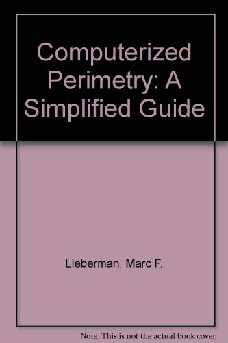 Computerized Perimetry: A Simplified Guide,Used