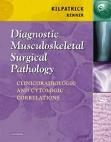 Diagnostic Musculoskeletal Surgical Pathology,New