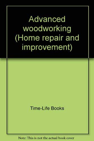 Advanced woodworking (Home repair and improvement),Used