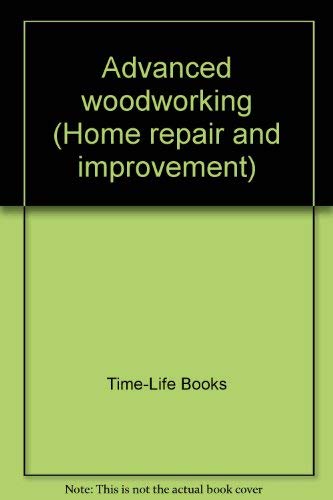 Advanced woodworking (Home repair and improvement),Used