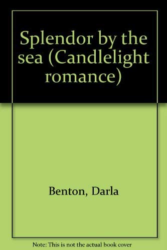 Splendor by the sea (Candlelight romance),Used