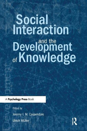 Social Interaction and the Development of Knowledge,Used