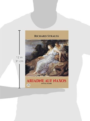 Ariadne Auf Naxos In Full Score (Dover Opera Scores)
