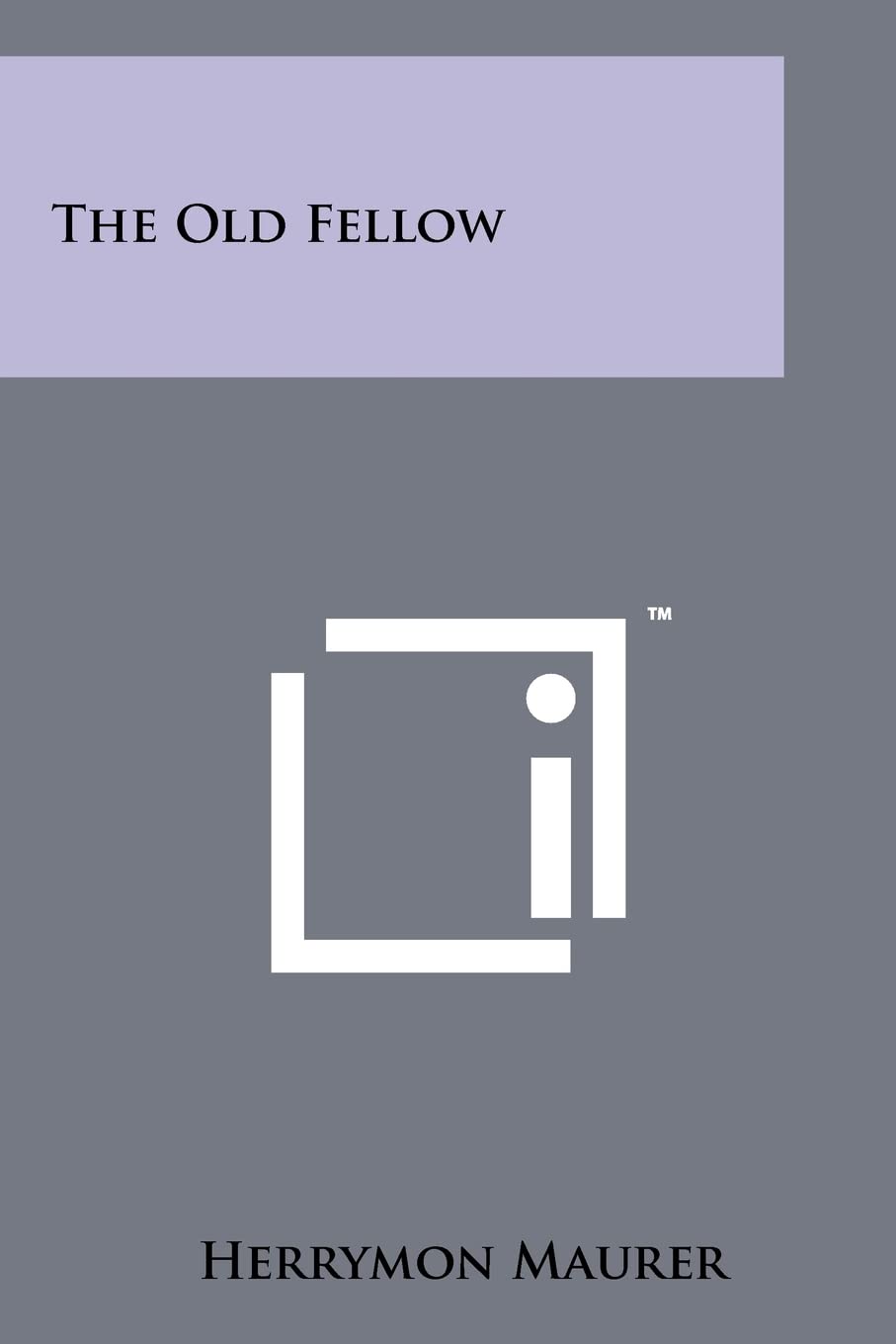 The Old Fellow,Used