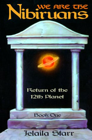 We Are the Nibiruans: Return of the 12th Planet,Used