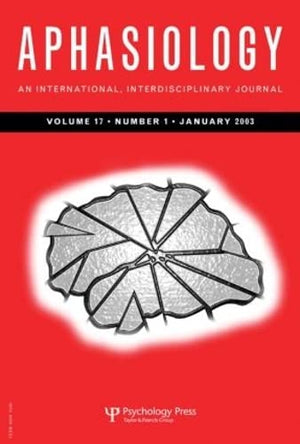 Aphasiology (Quality of Life in Aphasia) volume 17 number 4 april 2003,Used