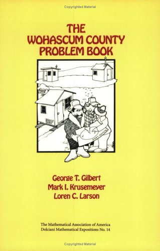 Wohascum County Problem Book (Dolciani Mathematical Expositions),Used