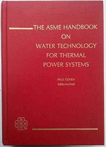 The Asme Handbook on Water Technology for Thermal Power Systems,Used
