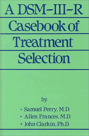 A DSMIIIR Casebook Of Treatment Selection,Used