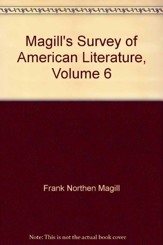 Magill's Survey of American Literature, Volume 6,Used