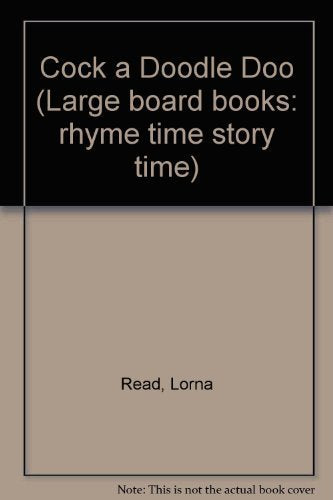 Cockadoodledoo! (Large Board Books: Rhyme Time Story Time),Used