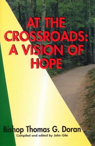 At the Crossroads: A Vision of Hope,Used