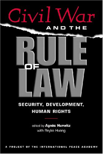 Civil War And The Rule Of Law: Security, Development, Human Rights,Used