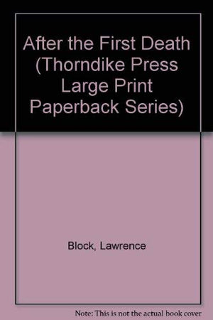 After the First Death (Thorndike Press Large Print Paperback Series),Used