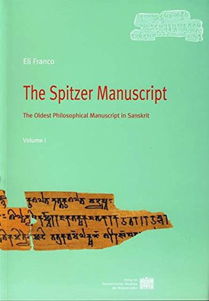 The Spitzer Manuscript (Beitrage Zur Kultur Und Geistesgeschichte Asiens, 43),Used