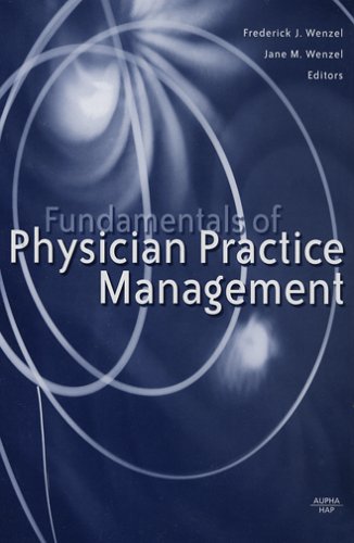 Fundamentals of Physician Practice Management,Used