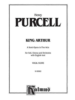 King Arthur (The British Worthy): English Language Edition, Vocal Score (Kalmus Edition),Used