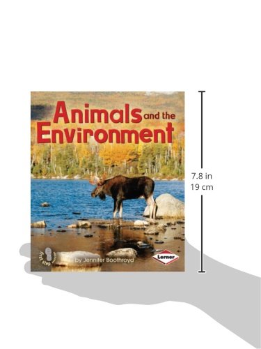 Animals and the Environment (First Step Nonfiction),Used