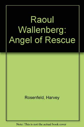 Raoul Wallenberg: Angel of Rescue