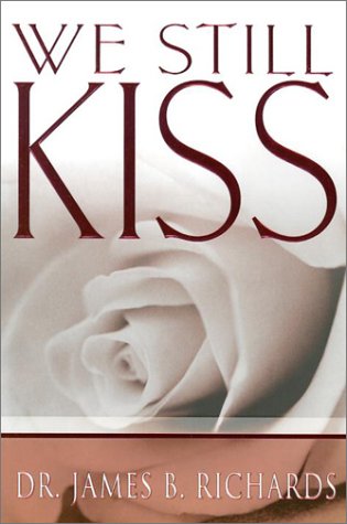 We Still Kiss,New