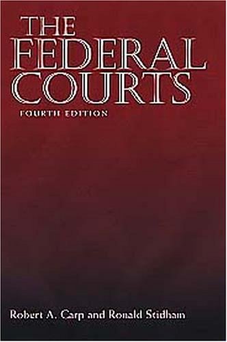 The Federal Courts, 4th Edition,Used