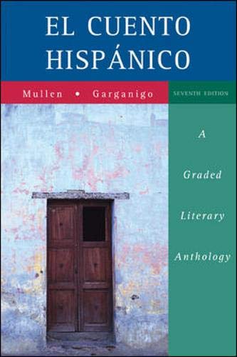 El cuento hispnico: A Graded Literary Anthology,Used