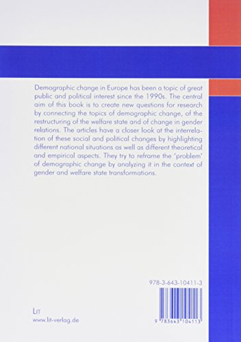 Reframing Demographic Change in Europe: Perspectives on Gender and Welfare State Transformations (11) (Focus Gender),Used