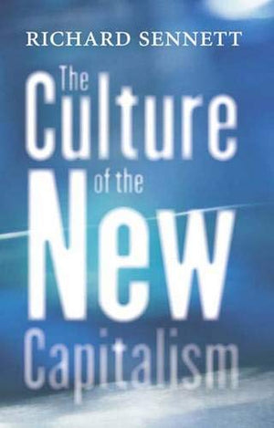 The Culture Of The New Capitalism-used