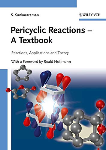 Pericyclic Reactions  A Textbook: Reactions, Applications and Theory,Used
