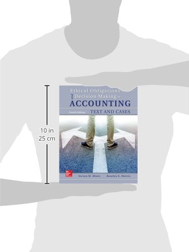 Ethical Obligations and DecisionMaking in Accounting: Text and Cases (Book ONLY),Used