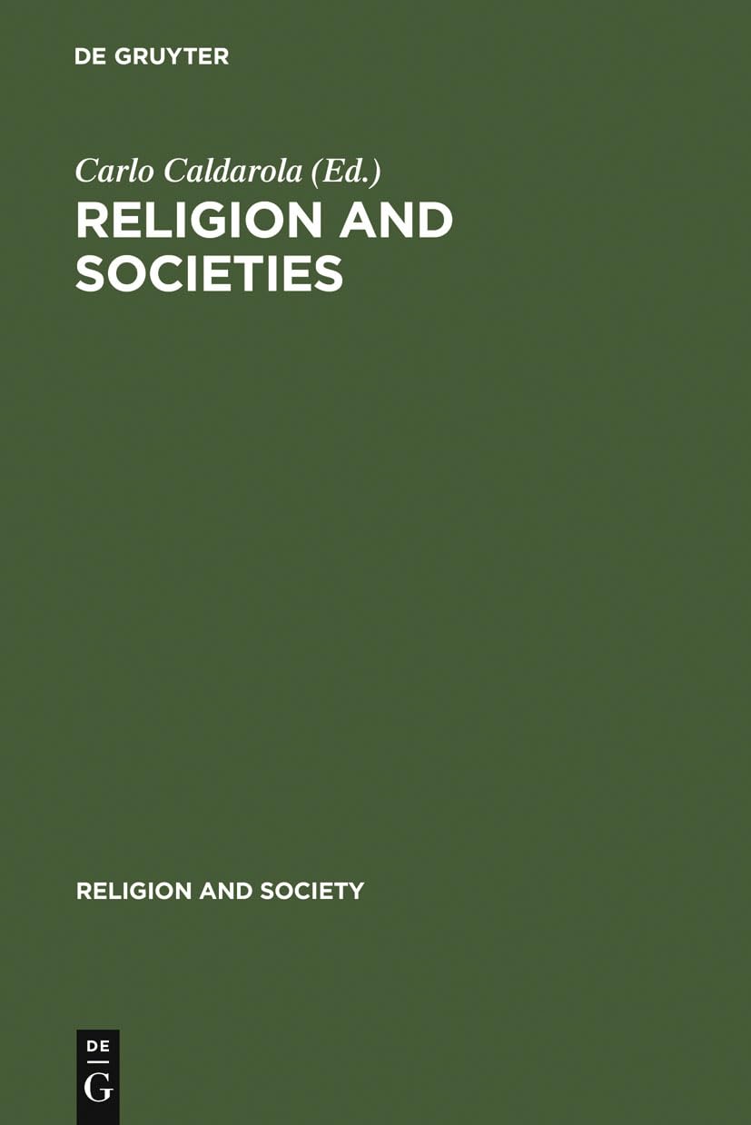 Religion and Societies: Asia and the Middle East,Used