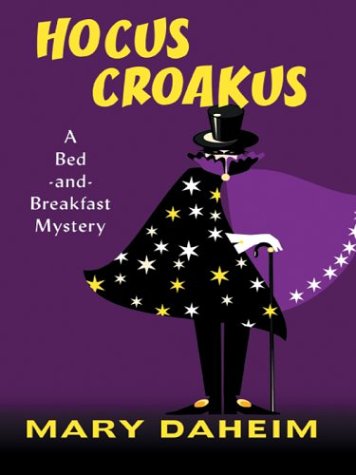 Hocus Croakus: A BedAndBreakfast Mystery,Used
