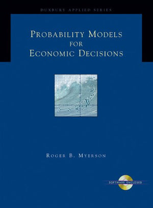 Probability Models for Economic Decisions (with CDROM) (Duxbury Applied),Used
