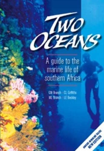 Two Oceans: A guide to the marine life of southern Africa,Used