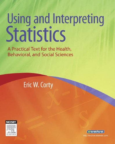 Using and Interpreting Statistics: A Practical Text for the Health, Behavioral, and Social Sciences,Used