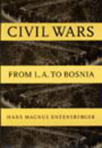 Civil Wars: From L.A. to Bosnia,Used