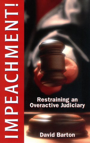Impeachment : Restraining an Overactive Judiciary,Used